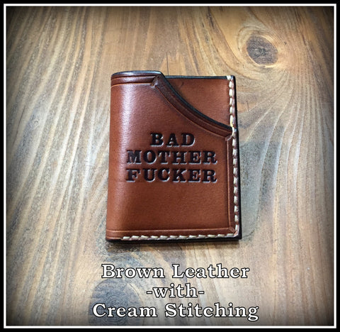 Minimalist Front Pocket Wallet (Bad Mother F*cker) Brown Cowhide Leather